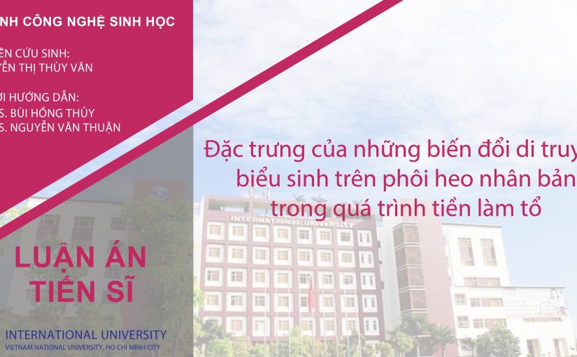Thông tin luận án tiến sĩ ngành Công nghệ Sinh học – NCS. Nguyễn Thị Thùy Vân