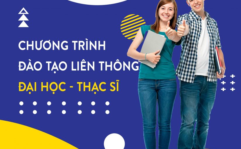 Thông báo về kế hoạch đăng ký chương trình đào tạo liên thông Đại học – Thạc sĩ đợt 2 năm 2021