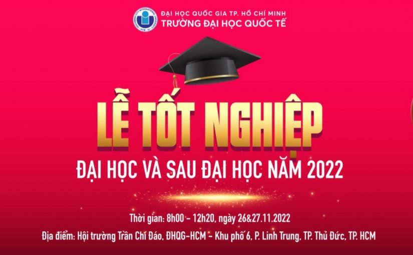 Thông báo chính thức lễ tốt nghiệp năm 2022 của trường Đại học Quốc tế