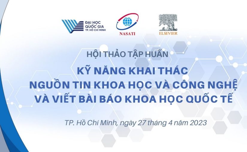 HỘI THẢO: Kỹ năng khai thác các nguồn tin khoa học và công nghệ và viết bài báo khoa học quốc tế