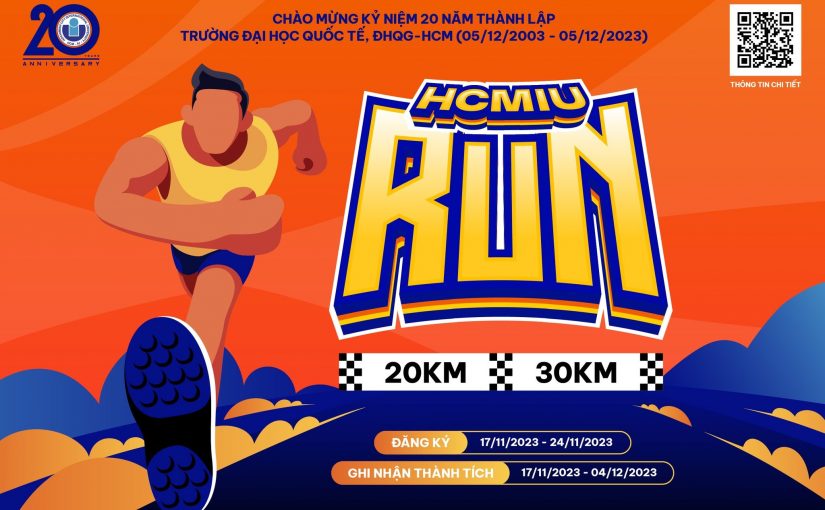 HCMIU RUN – GIẢI CHẠY CHÀO MỪNG 20 NĂM THÀNH LẬP TRƯỜNG ĐẠI HỌC QUỐC TẾ